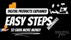 Digital Products Explained Easy Steps for Beginners digitalproducts.guru