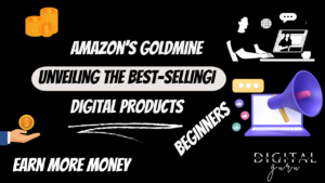 Amazon's Goldmine: Unveiling the Best-Selling Digital Products Intriguing and Click-Worthy:https://digitalproducts.guru